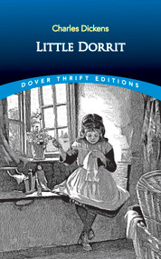 Little Dorrit by Charles Dickens, 9780486826523