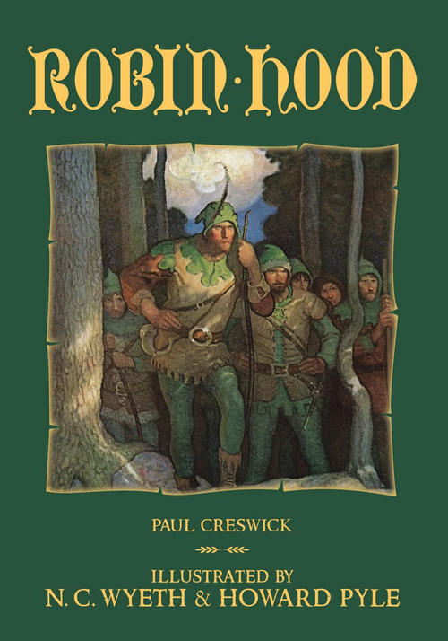 Robin Hood - 9781606601235 by Paul Creswick, N.C. Wyeth, Howard Pyle, 9781606601235
