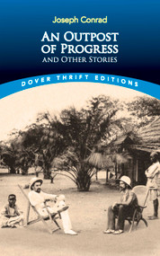 An Outpost of Progress and Other Stories by Joseph Conrad, 9780486831695