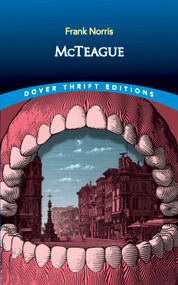 McTeague by Frank Norris, 9780486831763