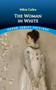 The Woman in White by Wilkie Collins, 9780486836621