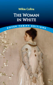 The Woman in White by Wilkie Collins, 9780486836621