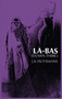 Down There (La-Bas) by Joris K. Huysmans, 9780486228372