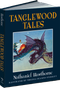 Tanglewood Tales by Nathaniel Hawthorne, Virginia Sterrett, 9781606600269