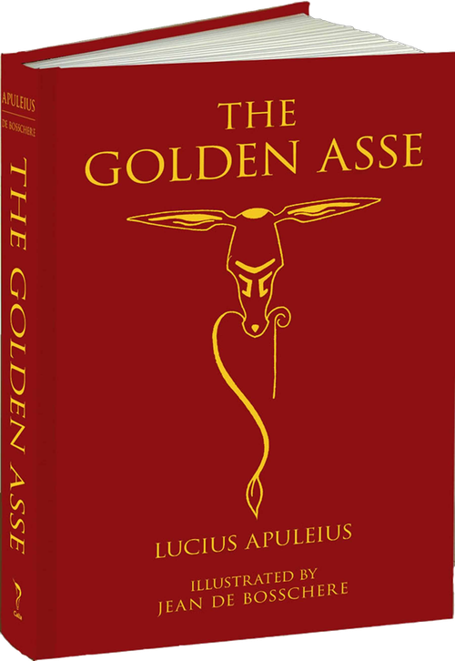 The Golden Asse by Lucius Apuleius, Jean de Bosschere, 9781606600931