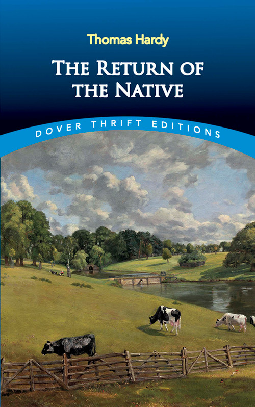 The Return of the Native by Thomas Hardy, 9780486431659