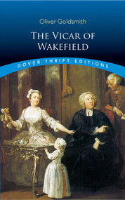 The Vicar of Wakefield by Oliver Goldsmith, 9780486434100