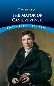 The Mayor of Casterbridge by Thomas Hardy, 9780486437491