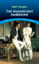 The Magnificent Ambersons by Booth Tarkington, 9780486449333