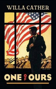 One of Ours by Willa Cather, 9780486455990