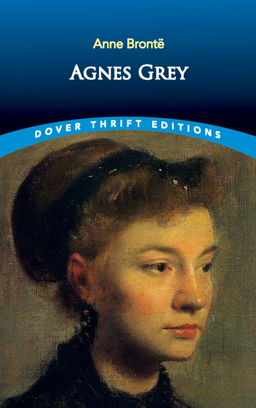 Agnes Grey by Anne Brontë, 9780486451213