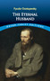 The Eternal Husband by Fyodor Dostoyevsky, Constance Garnett, 9780486465722