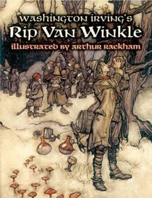Washington Irving's Rip Van Winkle by Washington Irving, Arthur Rackham, 9780486442426