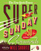 The New York Times Super Sunday Crosswords Volume 8 (50 Sunday Puzzles) by The New York Times, Will Shortz, 9781250757630