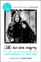 All We Are Saying (The Last Major Interview with John Lennon and Yoko Ono) by David Sheff, 9781250625069