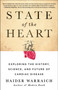 State of the Heart (Exploring the History, Science, and Future of Cardiac Disease) - 9781250756534 by Haider Warraich, 9781250756534
