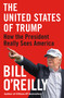 The United States of Trump (How the President Really Sees America) - 9781250770332 by Bill O'Reilly, 9781250770332