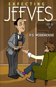 Expecting Jeeves by P. G. Wodehouse, 9780486806143