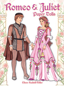 Romeo and Juliet Paper Dolls by Eileen Rudisill Miller, 9780486812113
