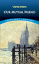 Our Mutual Friend by Charles Dickens, 9780486812458