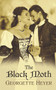 The Black Moth by Georgette Heyer, 9780486814735
