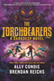 The Torchbearers by Ally Condie, Brendan Reichs, 9781547602551