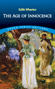 The Age of Innocence - 9780486298030 by Edith Wharton, 9780486298030