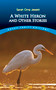 A White Heron and Other Stories by Sarah Orne Jewett, 9780486408842