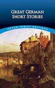 Great German Short Stories by Evan Bates, 9780486432052