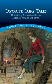 Favorite Fairy Tales (27 Stories by the Brothers Grimm, Andersen, Perrault and Others) by M. C. Waldrep, 9780486498782