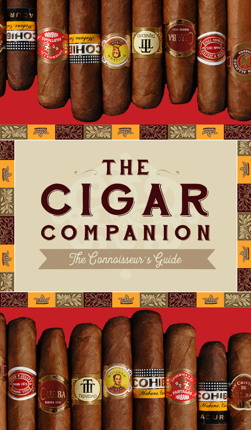 The Cigar Companion: Third Edition (The Connoisseur's Guide) by Anwer Bati, Simon Chase, 9780785838425