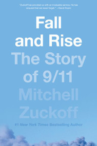Fall and Rise (The Story of 9/11) - 9780062275653 by Mitchell Zuckoff, 9780062275653