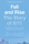 Fall and Rise (The Story of 9/11) - 9780062275653 by Mitchell Zuckoff, 9780062275653