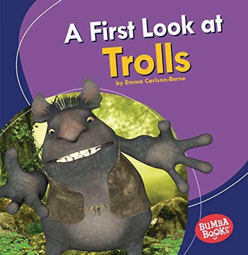 A First Look at Trolls by Emma Carlson-Berne, 9781728413075