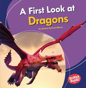 A First Look at Dragons - 9781728413037 by Emma Carlson-Berne, 9781728413037