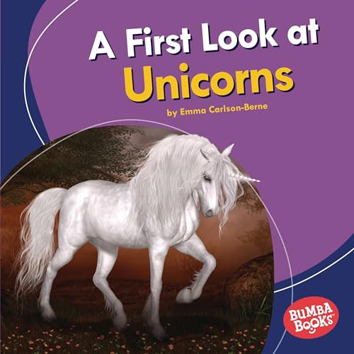 A First Look at Unicorns by Emma Carlson-Berne, 9781541596818