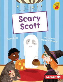 Scary Scott by Katie Dale, Irene Montano, 9781541590052