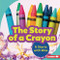 The Story of a Crayon (It Starts with Wax) - 9781541597723 by Robin Nelson, 9781541597723