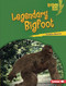 Legendary Bigfoot by Candice Ransom, 9781541596900