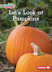 Let's Look at Pumpkins by Katie Peters, 9781728403144