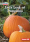 Let's Look at Pumpkins by Katie Peters, 9781728403144