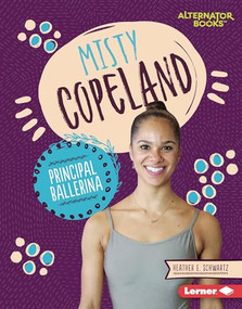 Misty Copeland (Principal Ballerina) by Heather E. Schwartz, 9781541597082