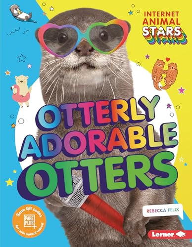 Otterly Adorable Otters by Rebecca Felix, 9781728402901