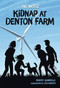 Kidnap at Denton Farm - 9781541586871 by Robert Swindells, Leo Hartas, 9781541586871