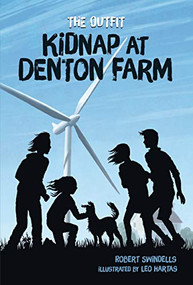 Kidnap at Denton Farm - 9781541586871 by Robert Swindells, Leo Hartas, 9781541586871