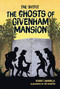 The Ghosts of Givenham Mansion - 9781541586864 by Robert Swindells, Leo Hartas, 9781541586864