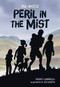 Peril in the Mist by Robert Swindells, Leo Hartas, 9781541579095