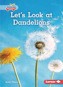 Let's Look at Dandelions - 9781728403137 by Katie Peters, 9781728403137