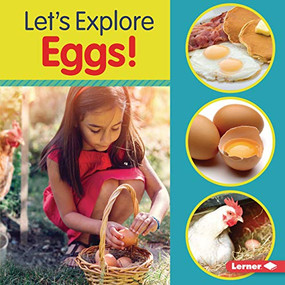 Let's Explore Eggs! - 9781541590373 by Jill Colella, 9781541590373