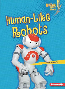 Human-Like Robots - 9781728413594 by Lola Schaefer, 9781728413594